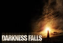 darness falls preview