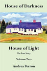 House of Darkness House of Light: Volume Two by Andrea Perron