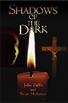 Shadows of the Dark by John Zaffis