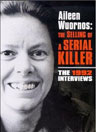 Aileen Wuornos Interviews