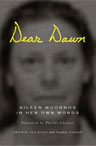 Dear Dawn: Aileen Wuornos in Her Own Words book