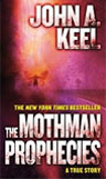 The Mothman Prophecies by John A. Keel