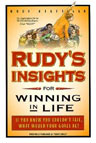 Rudy's Insights for Winning in Life