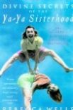 Divine Secrets of the Ya-Ya Sisterhood