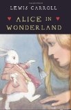 Alice's Adventures in Wonderland and Through the Looking Glass