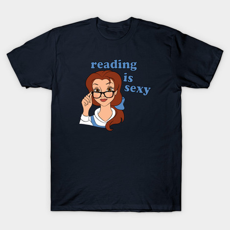 Belle Reading is Sexy T-Shirt