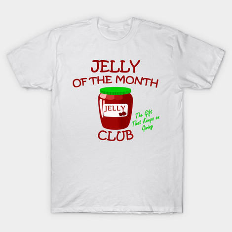 Jelly of the Month Club shirt
