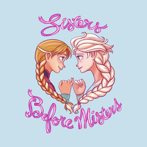 Elsa and Anna Sisters Before Misters T-Shirt