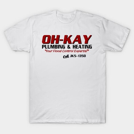 OH-KAY Plumbing Home Alone tee
