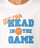 get your head in the game quote