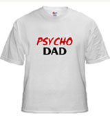Psycho Dad tee