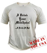 I Drink Your Milkshake t-shirt