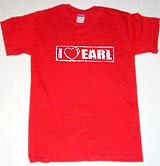 I Love Earl shirt