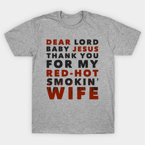 dear Lord baby Jesus tee