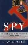 David Wise Spy Robert Hanssen Book
