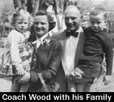 Coach Wood with Wife Mary Lou and Children