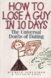 How to Lose a Guy in 10 Days: Universal Don'ts of Dating